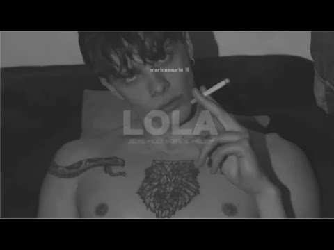 Jedis Ft Gote Nolep Lola Letra Lolaaa Está Noche Quiero Besuquearte Todaaa