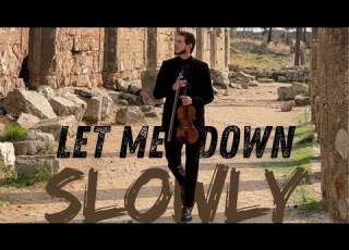 Let Me Down Slowly Alec Benjamin Cover By Padre Violin バイオリンカバー 바이올린 커버