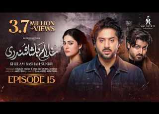  Ghulam Bashah Sundri Episode 15 2nd March 2026 Imran Ashraf Hina Afridi Zaviyar Naumaan