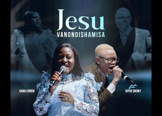 JESU VANONDISHAMISA Gamu Gondo Ft Sipho Snowy