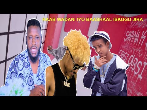 SHARMA BOY IYO NAGEEYE FADH KA FADHI OO HEES WAALI ISLA QAADAY REACTION QOSOL LEH SHARMA BOY IYO NAGEEYE FADH KA FADHI OO HEES WAALI ISLA QAADAY REACTION QOSOL LEH