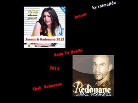 Cheb Redouane Ft Jannat 2013 Keda Ya Habibi