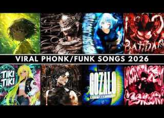  VIRAL PHONK FUNK SONGS 2026 PLAYLIST
