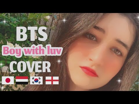 COVER BTS 방탄소년단 BOY WITH LUV IN 4 LANGUAGES BY ARAB ARMY COVER BTS 방탄소년단 BOY WITH LUV IN 4 LANGUAGES BY ARAB ARMY