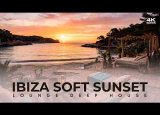 Ibiza Soft Sunset Chill Beach Lounge Deep House