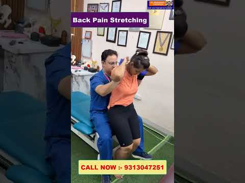 Back Pain Stretching Dr Varun Chiropractic Treatment In Delhi Call 9313047251 Back Pain