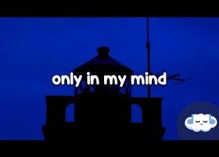 Kenya Grace Only In My Mind Lyrics