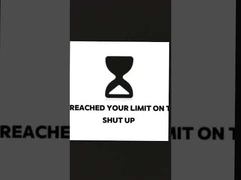 You Ve Reached Your Limit On Talking Shut Up You Ve Reached Your Limit On Talking Shut Up