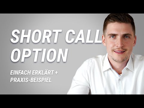 Die Short Call Optionstrategie Erklärung Praxis Beispiel
