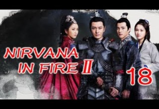 Nirvana In Fire 18 Huang Xiaoming Liu Haoran Tong Liya Zhang Huiwen