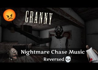  Granny Horror Nightmare Chase Music REVERSED