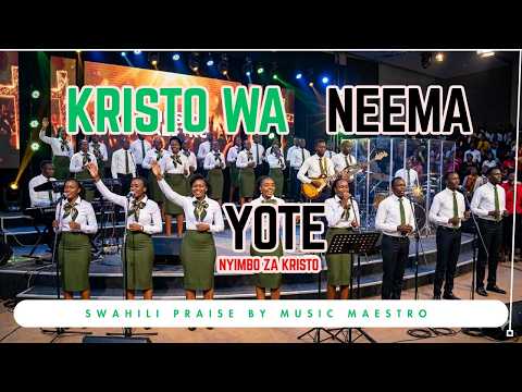 Kristo Wa Neema Yote Imbisha Moyo Wangu Swahili Hymns Music Maestro