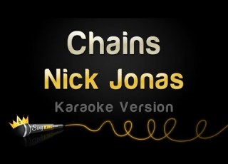 Nick Jonas Chains Karaoke Version