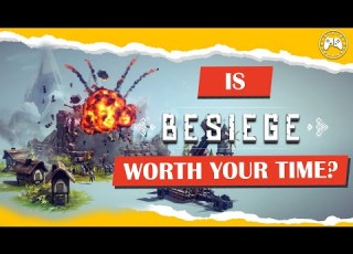  Is Besiege Worth Your Time Review