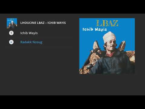 LHOUCINE LBAZ ICHIB WAYISS RADAK NZOUK OFICIAL AUDIO