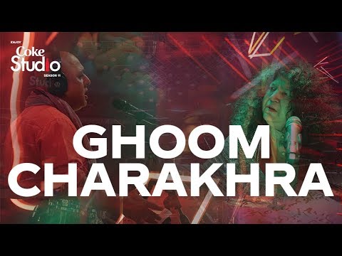 Coke Studio Season 11 Ghoom Charakhra Abida Parveen And Ali Azmat Coke Studio Season 11 Ghoom Charakhra Abida Parveen And Ali Azmat