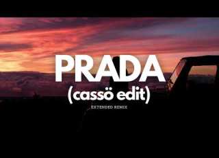 PRADA Cassö Extended Remix