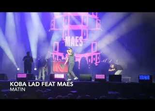  KOBA LAD FEAT MAES MATIN LES ARDENTES 2022