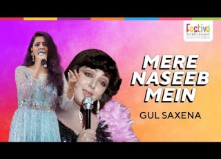 Mere Naseeb Mein Live Naseeb Gul Saxena Laxmikant Pyarelal Festive Entertainment