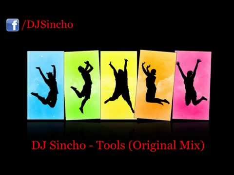 DJ Sincho Tools Original Mix