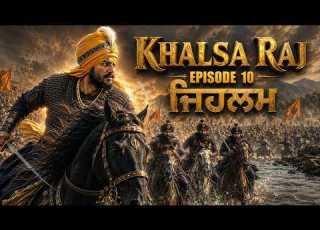  KHALSA RAJ Episode 10 Maharaja Ranjit Singh New Punjabi Movie 2026 Sikh History Web Series