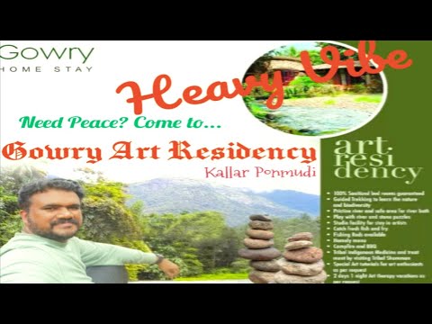 MUST COME Do You Want To Reset Yourself Gowry Art Residency Kallar Ponmudi V27