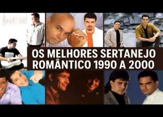 Sertanejo Romântico Das Antigas 1990 2000