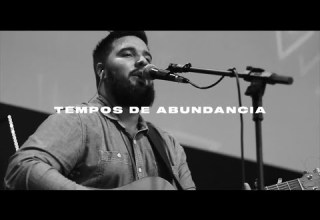 TEMPOS DE ABUNDÂNCIA Gabriel Rodrigues Lyric Video