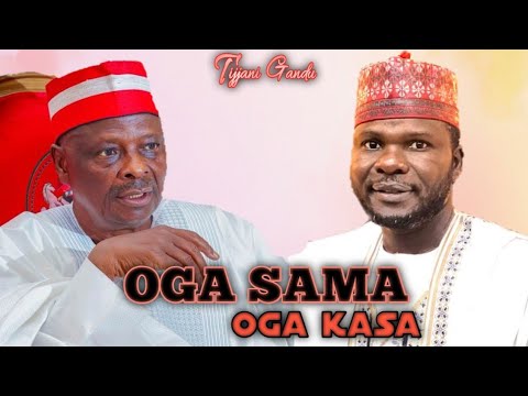 OGA SAMA OGA KASA TIJJANI GANDU OFFICIAL AUDIO 2025 OGA SAMA OGA KASA TIJJANI GANDU OFFICIAL AUDIO 2025