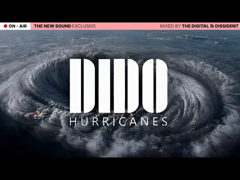 THE NEW SOUND ON AIR Dido Hurricanes Exclusive Mix Tape By The Digital Dissident