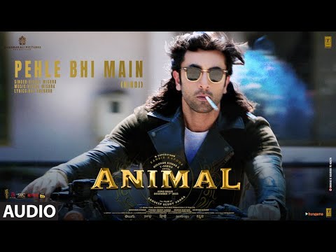 اغنية Pehle Bhi Main مترجمة رانبير كابور Marham Song فيلم Animal اغنية Pehle Bhi Main مترجمة رانبير كابور Marham Song فيلم Animal