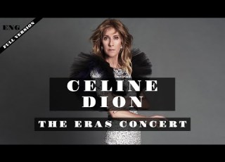 Celine Dion The Eras Concert English Full Version