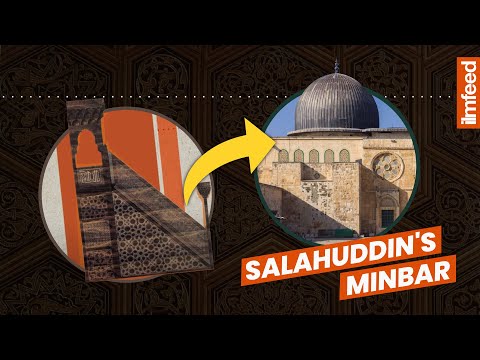 Why Al Aqsa S Minbar Was Built 20 Years Before Salahuddin Liberated Jerusalem