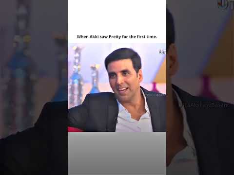 When Akshay Kumar Saw Preity Zinta For The First Time Akshaykumar Preityzinta Bollywood