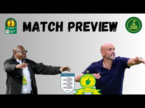 Stade Malien Vs Mamelodi Sundowns CAF Champions League Quarterfinals 2nd Leg Match Preview