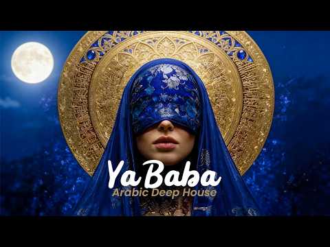 Ya Baba Arabic Afro Deep House 2026