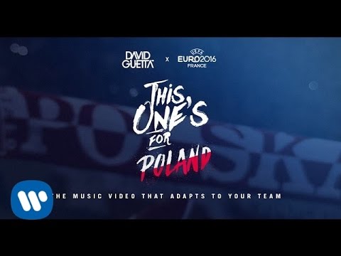 David Guetta Ft Zara Larsson This One S For You Poland UEFA EURO 2016 Official Song
