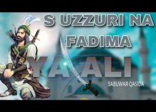 S UZZURI NA FADIMA YA ALI SABUWAR QASIDA