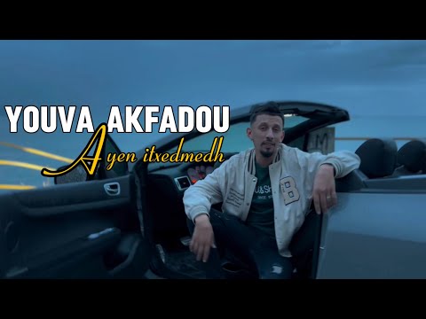 Youva Akfadou Ayen Itxedmedh Clip Official 2024