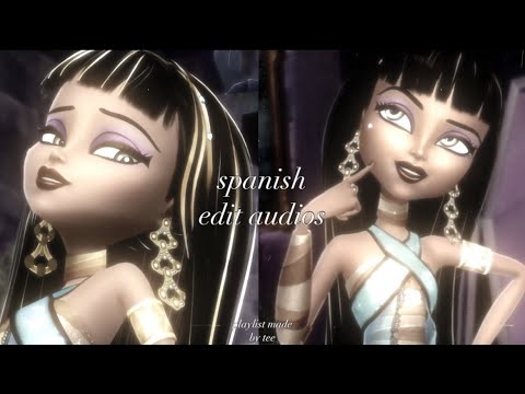 ꨄ Spanish Edit Audios That Will Make You Dance Timestamps IN DESC ꨄ