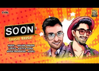  Soon Official Video Shashi Khushi Aditya Ojha Latest Punjabi Song 2020 VYRL Originals