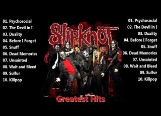 Slipknot Greatest Hits Best Songs Of The Slipknot Full Album 01