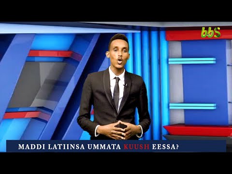 BB SONA OROMIYAA HORTEEN UMMATA KUUSH EESSA