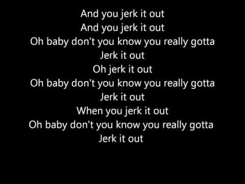 Caesars Jerk It Out Lyrics