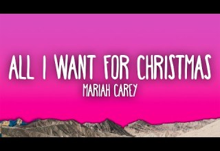Mariah Carey All I Want For Christmas Is You