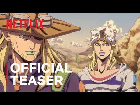 STEEL BALL RUN JoJo S Bizarre Adventure 2nd STAGE Official Teaser Netflix