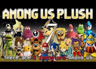  AMONG US PLUSH VERSION 7 Official Trailer