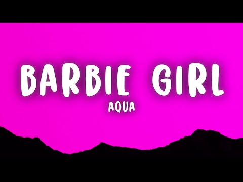 Aqua Barbie Girl Lyrics