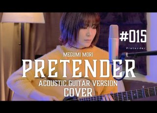 Pretender Official髭男dism Cover By Megumi Mori 015