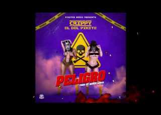 Crippy El Del Pikete Peligro Prod By Marck Lewis